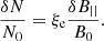 $$ \begin{aligned} \frac{\delta N}{N_0} = \xi _{\rm e} \frac{\delta B_{||}}{B_0} . \end{aligned} $$