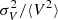 $ \sigma^2_V/\langle V^2 \rangle $