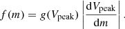 Mathematical equation: $$ \begin{aligned} f(m) = { g}(V_{\rm peak})\left|\frac{\mathrm{d}V_{\rm peak}}{\mathrm{d}m} \right|. \end{aligned} $$