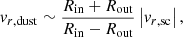 Mathematical equation: $$ \begin{aligned} { v}_{r, \mathrm{dust}} \sim \frac{R_{\rm in} + R_{\rm out}}{R_{\rm in} - R_{\rm out}} \left|{ v}_{r, \mathrm{sc}} \right|, \end{aligned} $$