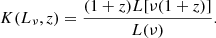 Mathematical equation: $$ \begin{aligned} K(L_\nu ,z)=\frac{(1+z)L[\nu (1+z)]}{L(\nu )}. \end{aligned} $$