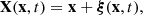 $$ \begin{aligned} \mathbf X (\mathbf x ,t) = \mathbf x + \boldsymbol{\xi }(\mathbf x ,t), \end{aligned} $$