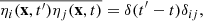 $$ \begin{aligned}&\overline{\eta _i(\mathbf x ,t^{\prime }) \eta _j(\mathbf x ,t)} = \delta (t^{\prime } - t)\delta _{ij}, \end{aligned} $$