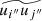 $ \widetilde{u_{i^{\prime\prime}}u_{j^{\prime\prime}}} $