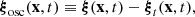 $$ \begin{aligned}&\boldsymbol{\xi }_\mathrm{osc} (\mathbf x ,t) \equiv \boldsymbol{\xi }(\mathbf x ,t) - \boldsymbol{\xi }_t(\mathbf x ,t), \end{aligned} $$