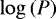 Mathematical equation: $\log\left(P\right)$