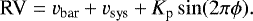 Mathematical equation: \begin{equation*}\textrm{RV} = v_{\textrm{bar}}+v_{\textrm{sys}} + K_{\textrm{p}} \sin (2\pi\phi). \end{equation*}