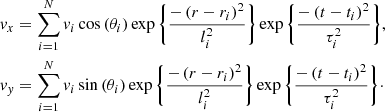 $$ \begin{aligned}&v_x = \sum _{i=1}^{N} v_i\cos \left(\theta _i\right)\exp \Bigg \{\frac{-\left(r-r_i\right)^2}{l_i^2}\Bigg \}\exp \Bigg \{\frac{-\left(t-t_i\right)^2}{\tau _i^2}\Bigg \}, \nonumber \\&v_{ y} = \sum _{i=1}^{N} v_i\sin \left(\theta _i\right)\exp \Bigg \{\frac{-\left(r-r_i\right)^2}{l_i^2}\Bigg \}\exp \Bigg \{\frac{-\left(t-t_i\right)^2}{\tau _i^2}\Bigg \}\cdot \end{aligned} $$