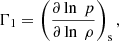 $$ \begin{aligned} \Gamma _1 = \left(\frac{\partial \ln \ p}{\partial \ln \ \rho }\right)_{\rm s}, \end{aligned} $$