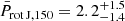 $ \bar{P}_{\mathrm{rot\,J,150}}=2.2_{-1.4}^{+1.5} $