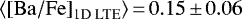 Mathematical equation: $\langle\bafe_{\textrm{1D~LTE}}\rangle\,{=}\,0.15\,{\pm}\,0.06$