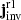 $ \mathbf{j}_{\mathrm{inv}}^{\mathrm{r1}} $