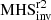 $ \mathrm{MHS}_{\mathrm{inv}}^{\mathrm{r2}} $
