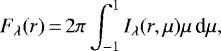 \begin{equation*}F_{\lambda}(r) \,{=}\, 2\pi\int_{-1}^1 I_{\lambda}(r,\mu)\mu\,\textrm{d}\mu,\end{equation*}