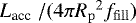 ${{L_{\textrm{acc}}}}\;/(4\pi{R_{\mathrm{p}}}^2f_{\mathrm{fill}})$