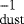 $_{\textrm{dust}}^{-1}$