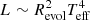 $ L \sim R_{\rm evol}^2 T_{\rm eff}^4 $