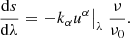 Mathematical equation: $$ \begin{aligned} \frac{\mathrm{d}s}{\mathrm{d}\lambda }={{\left. -{{k}_{\alpha }}{{u}^{\alpha }} \right|}_{\lambda }}\ \frac{\nu }{{{\nu }_{0}}} . \end{aligned} $$