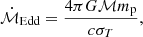 Mathematical equation: $$ \begin{aligned} {{\dot{\mathcal{M} }}_{\rm Edd}}=\frac{4\pi G\mathcal{M} {{m}_{\rm p}}}{c {{\sigma }_{T}}} , \end{aligned} $$