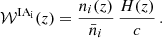 $$ \begin{aligned}&\mathcal{W} ^\mathrm{IA_{i}}(z) = \frac{n_i (z)}{\bar{n}_i}\,\frac{H(z)}{c} \,. \end{aligned} $$