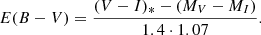 $$ \begin{aligned} \ E(B-V) = \frac{(V-I)_* - (M_V-M_I)}{1.4 \cdot 1.07}. \end{aligned} $$