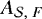 $A_{\mathcal{S},~F}$
