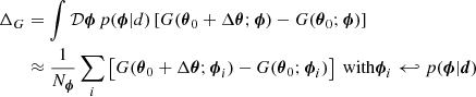 Mathematical equation: $$ \begin{aligned} \Delta _{G}&= \int \mathcal{D} \boldsymbol{\phi } \, p(\boldsymbol{\phi } | d) \left[G(\boldsymbol{\theta }_0 + \Delta \boldsymbol{\theta }; \boldsymbol{\phi }) - G(\boldsymbol{\theta }_0;\boldsymbol{\phi })\right]\\&\approx \frac{1}{N_{\boldsymbol{\phi }}} \sum _i \left[G(\boldsymbol{\theta }_0 + \Delta \boldsymbol{\theta }; \boldsymbol{\phi }_i) - G(\boldsymbol{\theta }_0;\boldsymbol{\phi }_i)\right] \text{ with} \boldsymbol{\phi }_i \hookleftarrow p(\boldsymbol{\phi }|\boldsymbol{d}) \end{aligned} $$