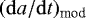 $(\mathrm{d} a/\mathrm{d} t)_{\textrm{mod}}$