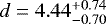 $d = 4.44_{-0.70}^{+0.74}$