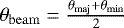 $\theta_{\mathrm{beam}} = \frac{\theta_{\mathrm{maj}} + \theta_{\mathrm{min}}}{2}$