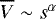 $\overline V \sim s^{\alpha}$