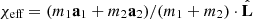 $ {{\chi_{\text{eff}}}}= (m_1 \mathbf{a}_1 + m_2 \mathbf{a}_2)/(m_1 + m_2) \cdot \hat{\mathbf{L}} $