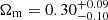 $ \Omega_{\mathrm{m}} = 0.30_{-0.10}^{+0.09} $