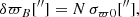 Mathematical equation: $$ \begin{aligned} \delta \varpi _B[^{\prime \prime }] = N\,\sigma _{\varpi 0}[^{\prime \prime }] ,\end{aligned} $$
