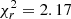 $ \chi^2_r=2.17 $