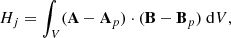 Mathematical equation: $$ \begin{aligned}&H_j = \int _V (\mathbf A - \mathbf A _p) \cdot (\mathbf B - \mathbf B _p) \ \mathrm{d} V ,\end{aligned} $$