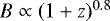 Mathematical equation: $B \propto (1 + z){}^{0.8}$