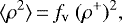 Mathematical equation: \begin{equation*}\langle\rho^2\rangle\,{=}\,f_{\textrm{v}}\ (\rho^+)^2,\end{equation*}