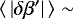 Mathematical equation: $\langle\,\left|\delta \beta\prime\right|\,\rangle \sim$