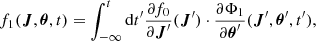 Mathematical equation: $$ \begin{aligned} f_1(\boldsymbol{J},\boldsymbol{\theta },t) = \int _{-\infty }^{t} \mathrm{d} t^{\prime } \frac{\partial f_0}{\partial \boldsymbol{J}^{\prime }}(\boldsymbol{J}^{\prime })\cdot \frac{\partial \Phi _1}{\partial \boldsymbol{\theta }^{\prime }}(\boldsymbol{J}^{\prime },\boldsymbol{\theta }^{\prime },t^{\prime }), \end{aligned} $$