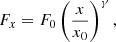 Mathematical equation: $$ \begin{aligned} F_{x} = F_0 \left(\frac{x}{x_0}\right)^{\gamma } ,\end{aligned} $$
