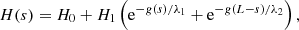Mathematical equation: $$ \begin{aligned} H(s) = H_0 + H_1 \left( {\mathrm{e} ^{-{ g}(s)/\lambda _1}} + {\mathrm{e} ^{-{ g}(L-s)/\lambda _2}} \right), \end{aligned} $$