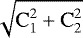 Mathematical equation: $\sqrt{\text{C}_{1}^{2} + \text{C}_{2}^{2}}$