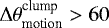 Mathematical equation: $\Delta\theta^{\textrm{clump}}_{\textrm{motion}} >60$