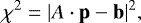 Mathematical equation: \begin{equation*} \chi^2 = | A \cdot \mathbf{p} - \mathbf{b}|^2,\end{equation*}