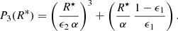 Mathematical equation: $$ \begin{aligned} P_3(R^*) = \left(\frac{R^{\star }}{\epsilon _2\,\alpha }\right)^3+\left(\frac{R^{\star }}{\alpha }\,\frac{1-\epsilon _1}{\epsilon _1}\right). \end{aligned} $$