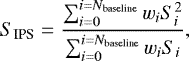 Mathematical equation: \begin{equation*}S_{\textrm{IPS}} = \frac{\sum_{i=0}^{i=N_{\textrm{baseline}}} w_i S_i^2}{\sum_{i=0}^{i=N_{\textrm{baseline}}} w_i S_i},\end{equation*}