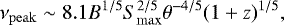 Mathematical equation: \begin{align*}\nu_{\mathrm{peak}} \sim 8.1 B^{\mathrm{1/5}} S_{\mathrm{max}}^{\mathrm{2/5}} \theta^{\mathrm{-4/5}} (1+z)^{\mathrm{1/5}},\end{align*}