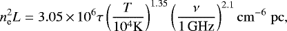 Mathematical equation: \begin{align*}n_{\mathrm{e}}^{\mathrm{2}} L = 3.05 \,{\times}\, 10^{\mathrm{6}} \tau \left(\frac{T}{10^{4}\mathrm{K}}\right)^{\mathrm{1.35}} \left(\frac{\nu}{\textrm{1\,GHz}}\right)^{\mathrm{2.1}} \mathrm{cm}^{\mathrm{-6}} \;\mathrm{pc},\end{align*}