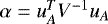 Mathematical equation: $\alpha = u_A^T V^{-1}u_A$